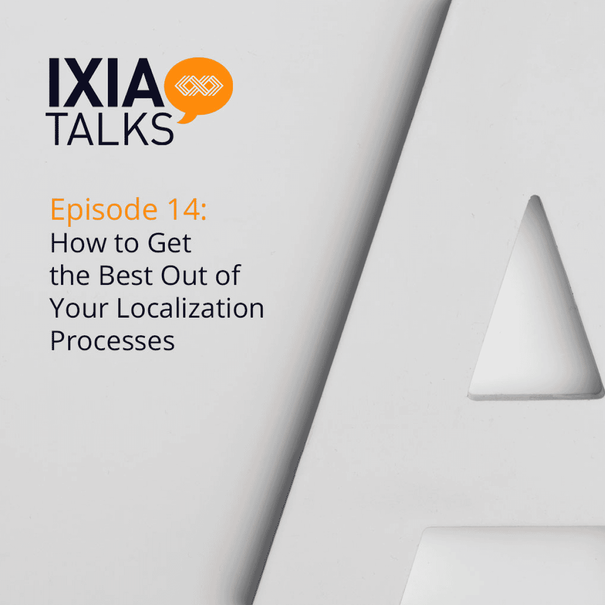 Black and white letter A with IXIA Talks logo and title