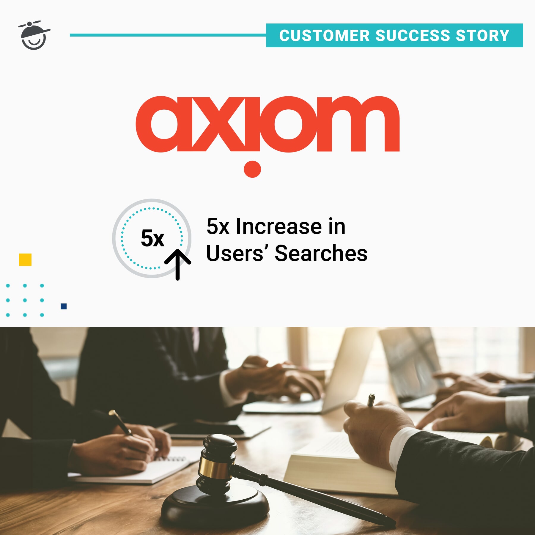 Four Takeaways From Our Latest Customer Success Story From Axiom Law