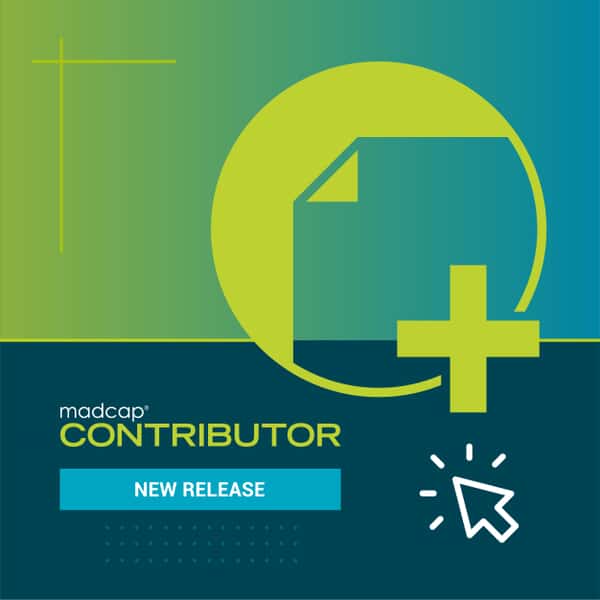 New Release: MadCap Contributor 9 r2 Adds Code Snippets, Enhancements to Find and Replace and More
