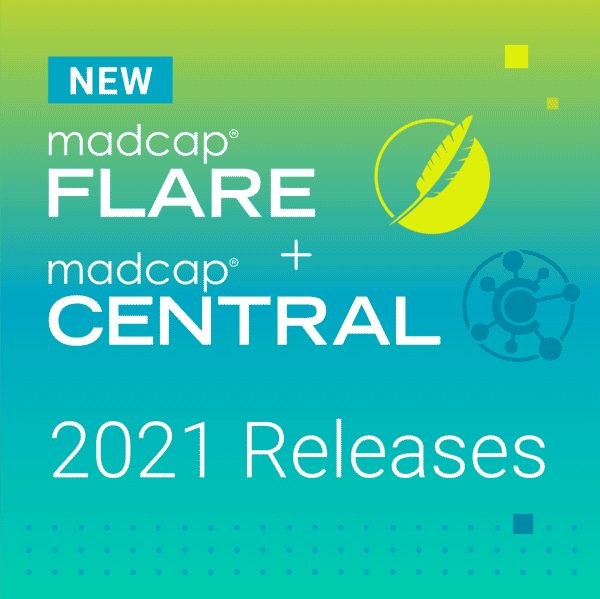 The MadCap Central April 2021 Release, and MadCap Flare 2021 Adds a New Layout Resizer, Markdown Import, Review Enhancements and Much More
