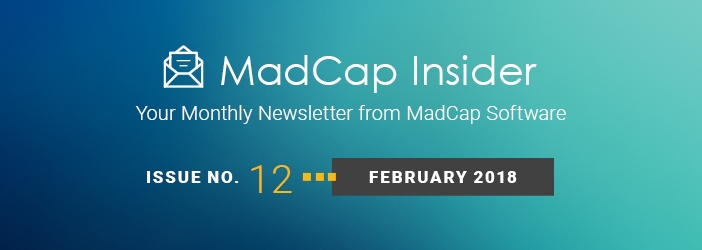 MadCap Insider, Issue No. 12, Feburary 2018