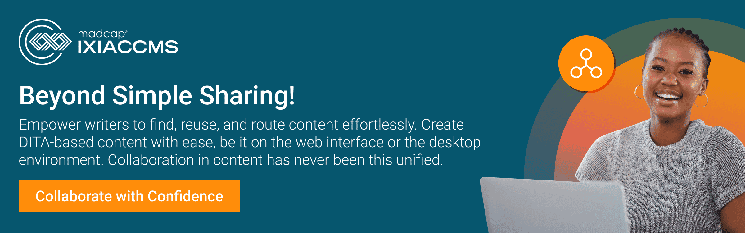MadCap IXIA CCMS: Beyond Simple Sharing