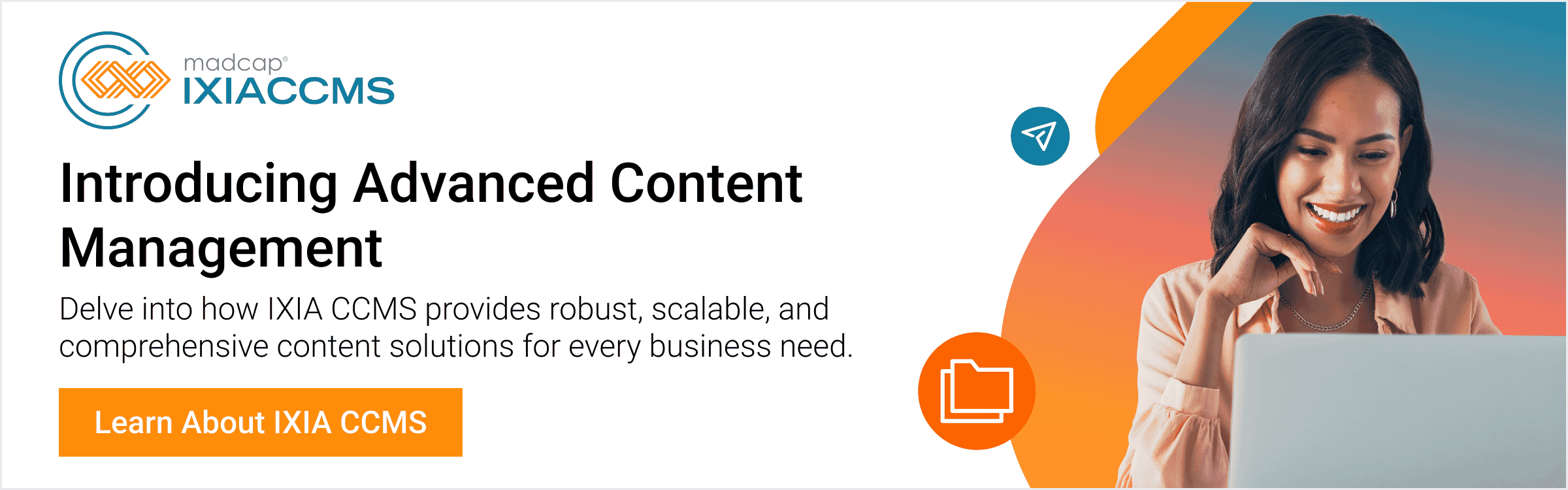MadCap IXIA CCMS: Introducing Advanced Content Management