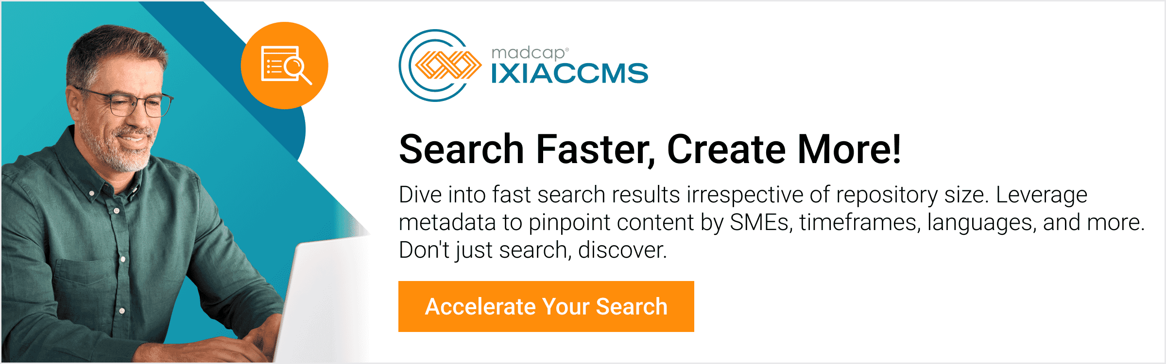MadCap IXIA CCMS: Search Faster, Create More