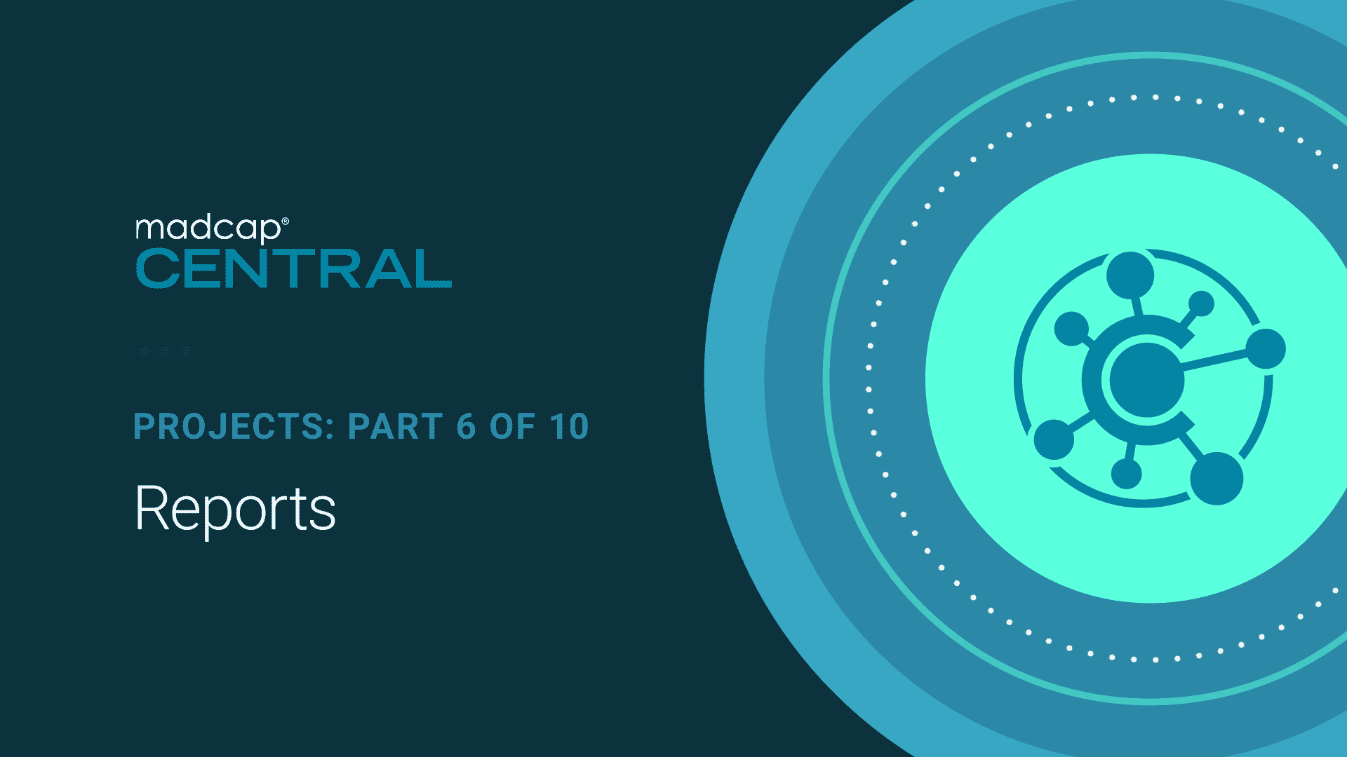 Projects: Part 6 of 10 – Reports
