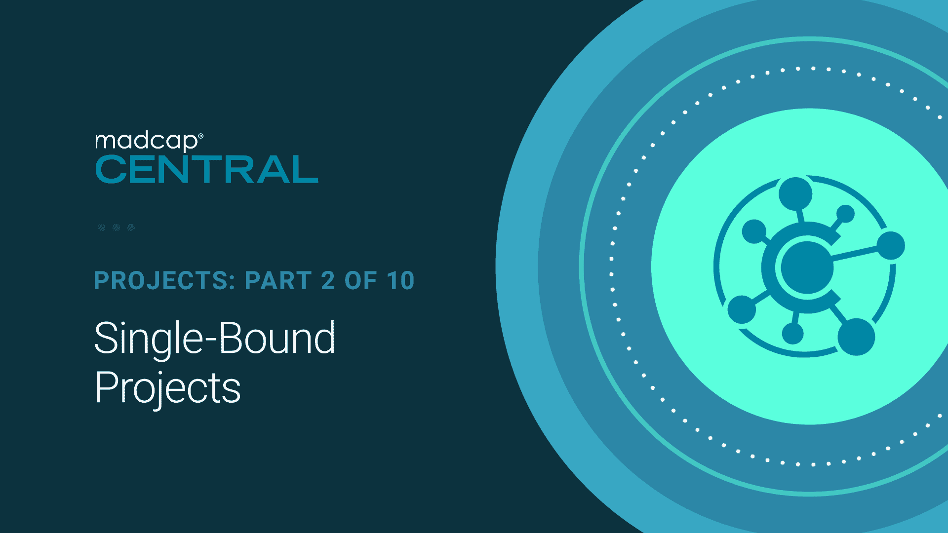 Projects: Part 2 of 10 – Single-bound Projects