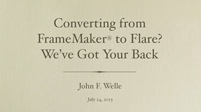 Converting From FrameMaker® to Flare? We've Got Your Back.