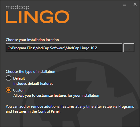 MadCap Lingo's Custom Installation